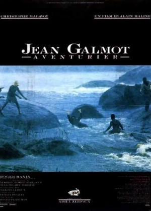 JEAN GALMOT, AVENTURIER