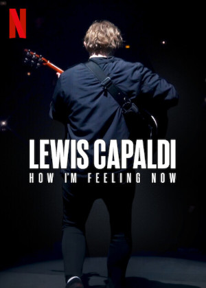 Lewis Capaldi: How I M Feeling Now
