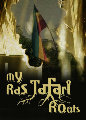 MY RAS TAFARI ROOTS