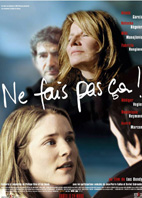 NE FAIS PAS CA !