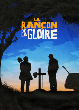 LA RANÇON DE LA GLOIRE