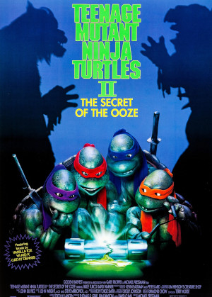 TEENAGE MUTANT NINJA TURTLES II: THE SECRET OF THE OOZE